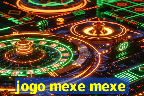 jogo mexe mexe